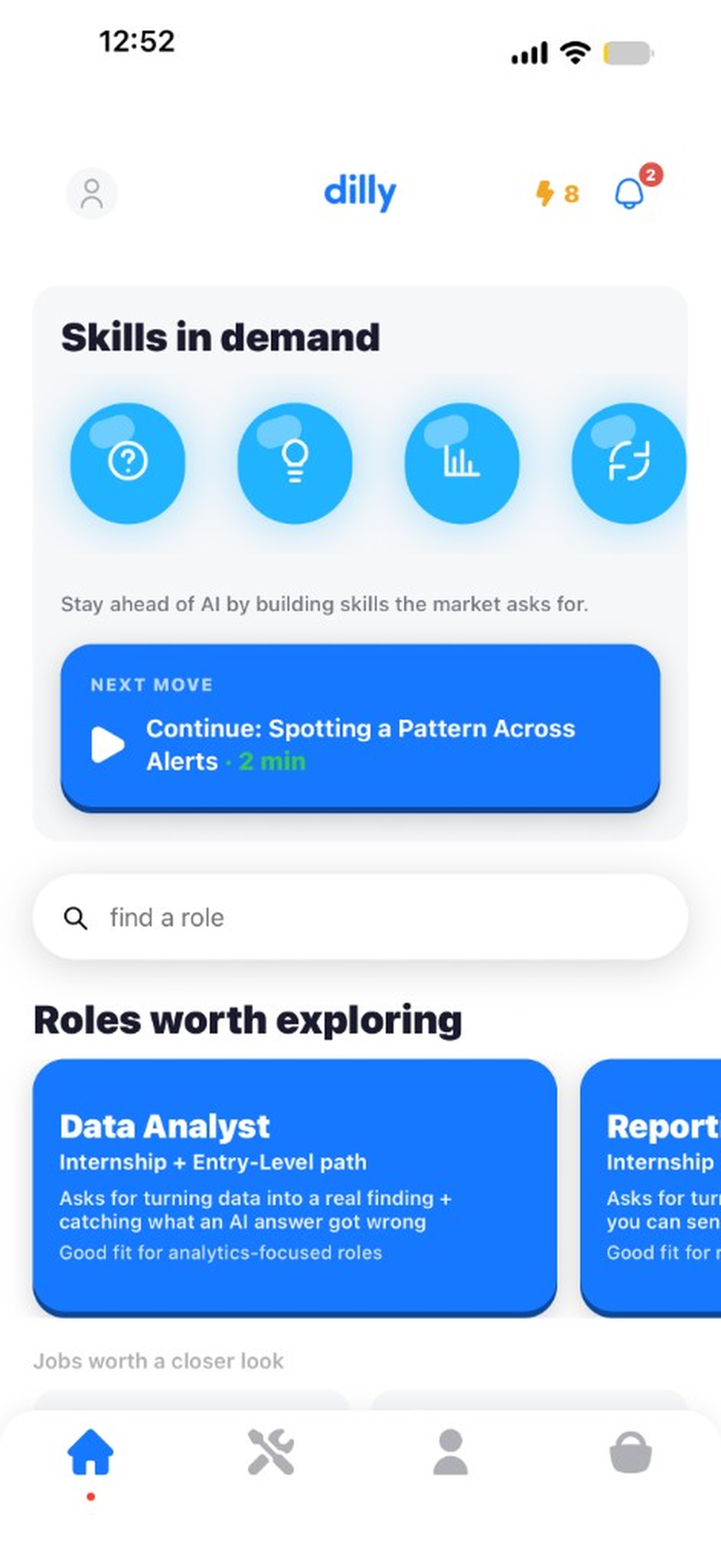 Dilly Home on iPhone: Next Move, skills in demand, and roles worth exploring